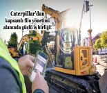 İş Makinası - CATERPILLAR’DAN KAPSAMLI FİLO YÖNETİMİ ALANINDA GÜÇLÜ İŞ BİRLİĞİ Forum Makina